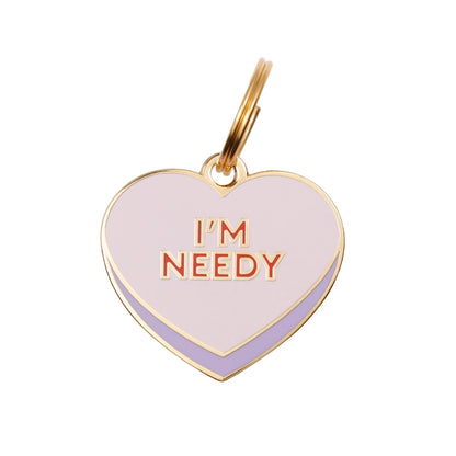 TWO TAILS PET COMPANY - I’m Needy Pet ID Tag