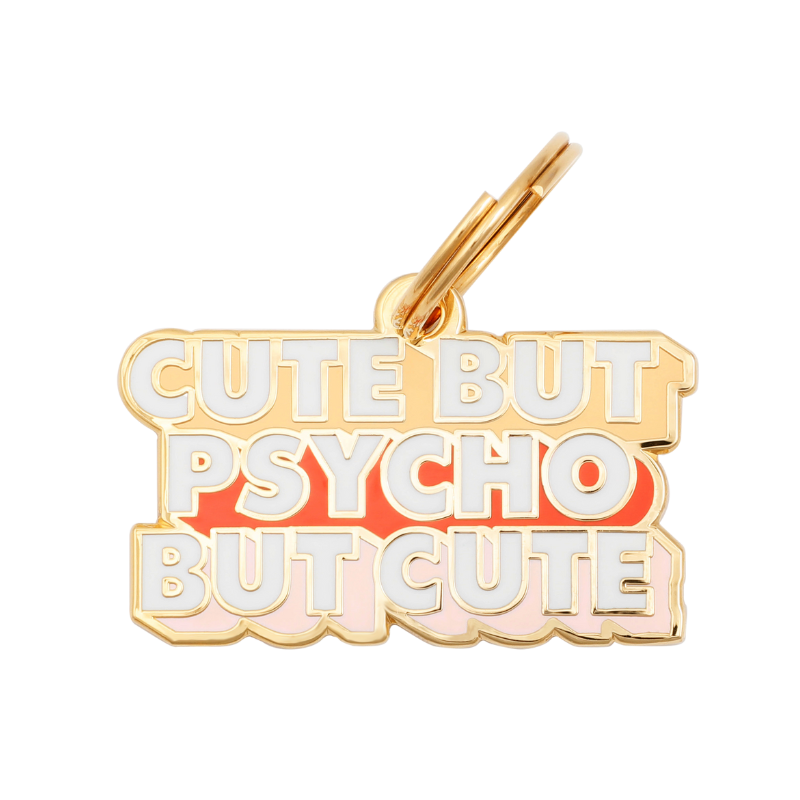TWO TAILS PET COMPANY - Cute But Psycho Pet ID Tag